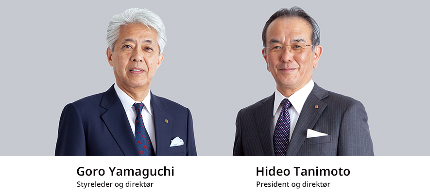 Styreleder og direktør Goro Yamaguchi President og direktør Hideo Tanimoto